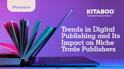 Trends in Digital Publishing and Its Impact on Niche Trade Publishers